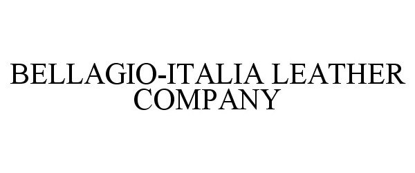  BELLAGIO-ITALIA LEATHER COMPANY