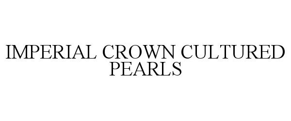  IMPERIAL CROWN CULTURED PEARLS