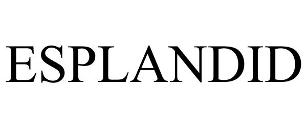 Trademark Logo ESPLANDID