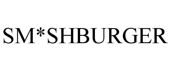 Trademark Logo SM*SHBURGER