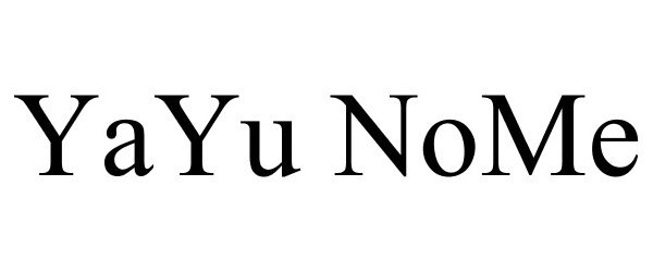 Trademark Logo YAYU NOME