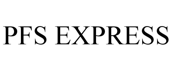 Trademark Logo PFS EXPRESS