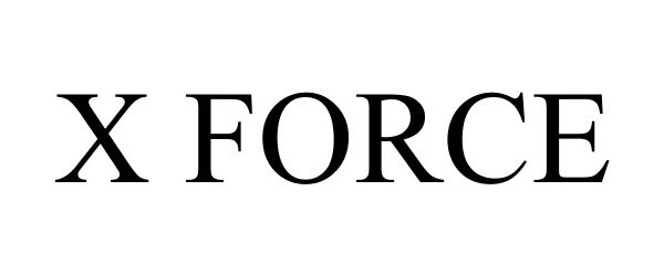 Trademark Logo X FORCE
