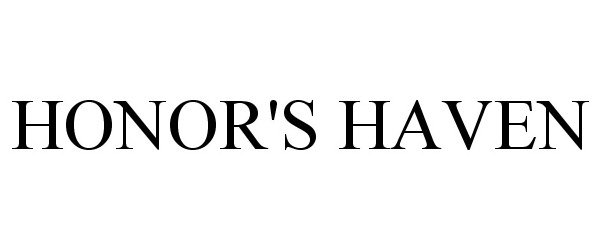 Trademark Logo HONOR'S HAVEN