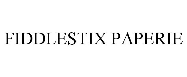  FIDDLESTIX PAPERIE