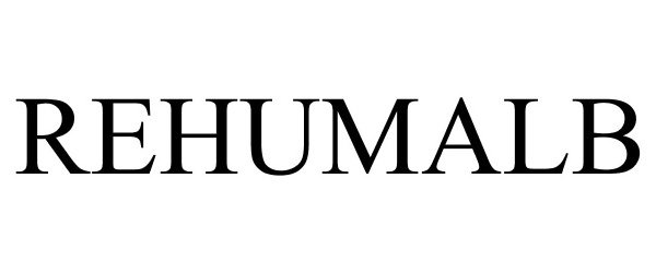 Trademark Logo REHUMALB