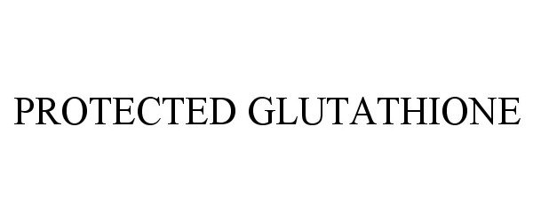  PROTECTED GLUTATHIONE