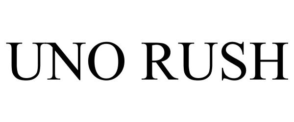 Trademark Logo UNO RUSH