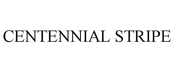 Trademark Logo CENTENNIAL STRIPE