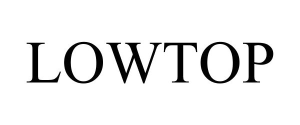 Trademark Logo LOWTOP