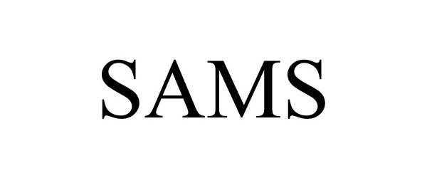 Trademark Logo SAMS