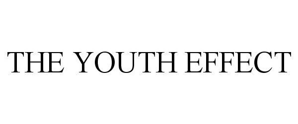  THE YOUTH EFFECT