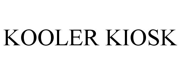 Trademark Logo KOOLER KIOSK