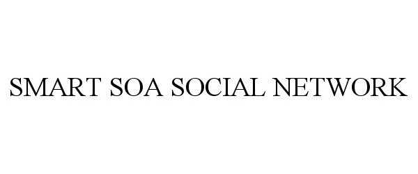 Trademark Logo SMART SOA SOCIAL NETWORK