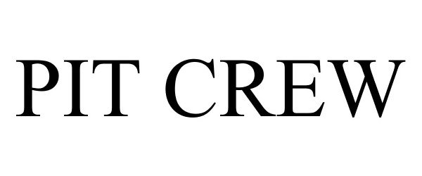 Trademark Logo PIT CREW