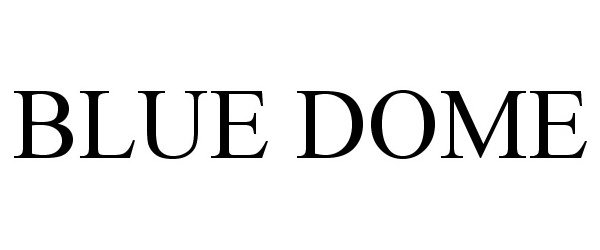 Trademark Logo BLUE DOME