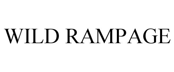 Trademark Logo WILD RAMPAGE
