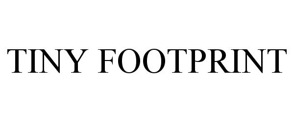 Trademark Logo TINY FOOTPRINT