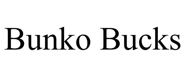 Trademark Logo BUNKO BUCKS