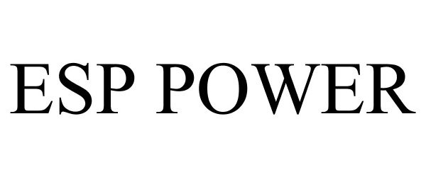 Trademark Logo ESP POWER