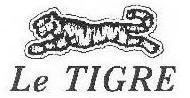 Trademark Logo LE TIGRE