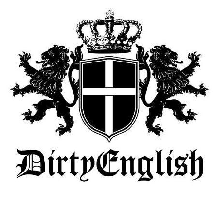  DIRTY ENGLISH