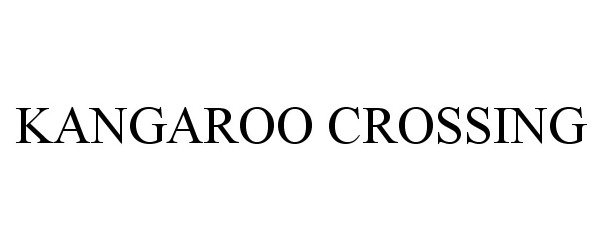 Trademark Logo KANGAROO CROSSING