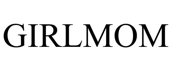 Trademark Logo GIRLMOM