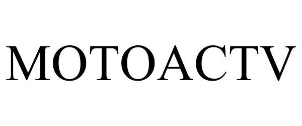 Trademark Logo MOTOACTV