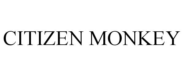 Trademark Logo CITIZEN MONKEY