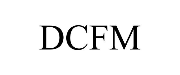 Trademark Logo DCFM