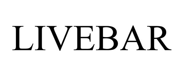 Trademark Logo LIVEBAR