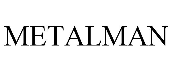 Trademark Logo METALMAN