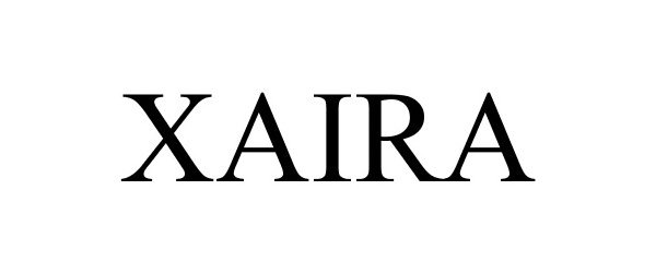 Trademark Logo XAIRA