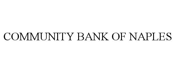 COMMUNITY BANK OF NAPLES