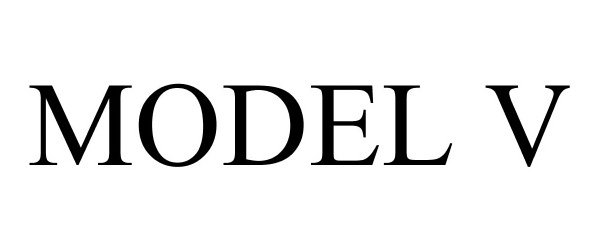 MODEL V