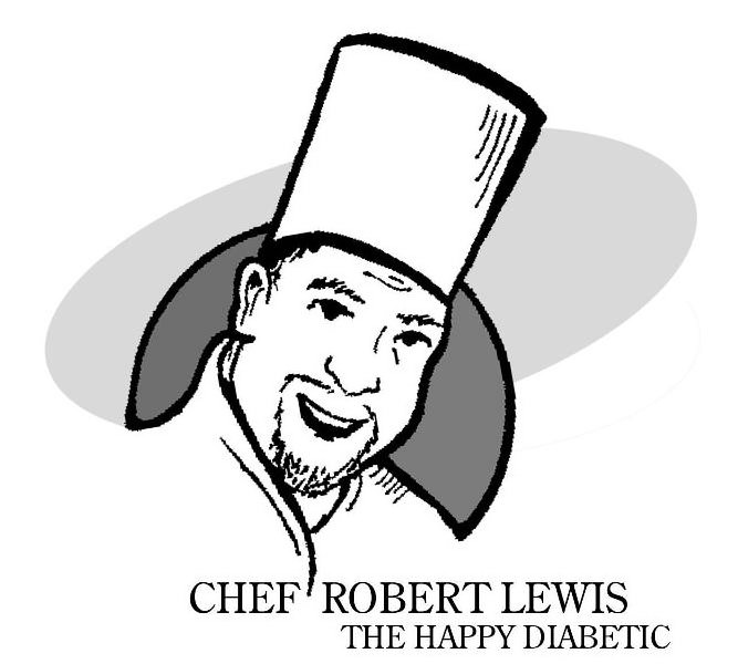  CHEF ROBERT LEWIS THE HAPPY DIABETIC