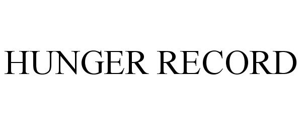 Trademark Logo HUNGER RECORD