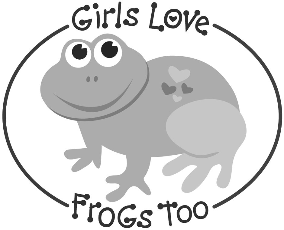 Trademark Logo GIRLS LOVE FROGS TOO