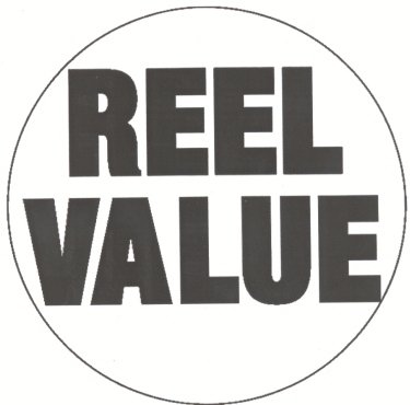 REEL VALUE