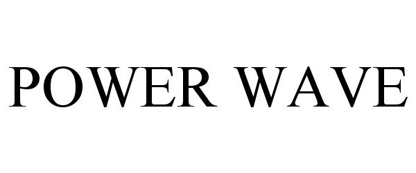  POWER WAVE