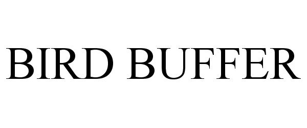  BIRD BUFFER