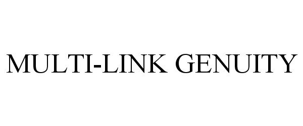 Trademark Logo MULTI-LINK GENUITY