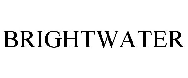 Trademark Logo BRIGHTWATER