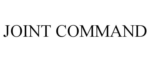  JOINT COMMAND
