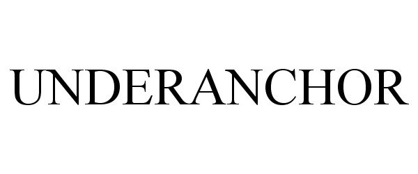 Trademark Logo UNDERANCHOR