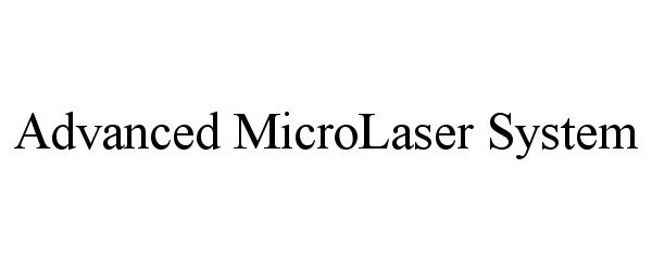  ADVANCED MICROLASER SYSTEM