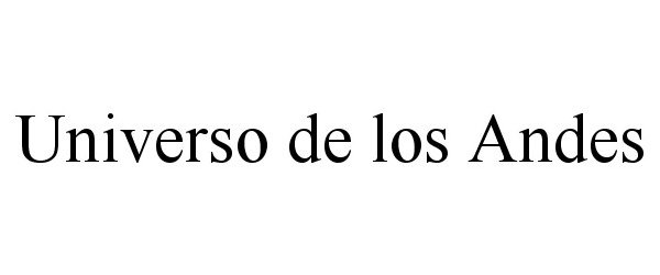 Trademark Logo UNIVERSO DE LOS ANDES