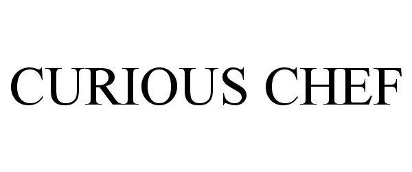 Trademark Logo CURIOUS CHEF