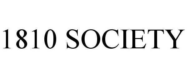 Trademark Logo 1810 SOCIETY
